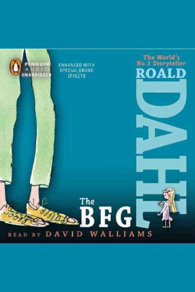 The BFG [electronic resource] / Roald Dahl.