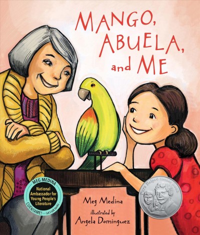 Mango, Abuela, and me / Meg Medina ; illustrated by Angela Dominguez.