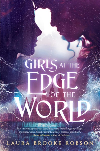 Girls at the edge of the world / Laura Brooke Robson.