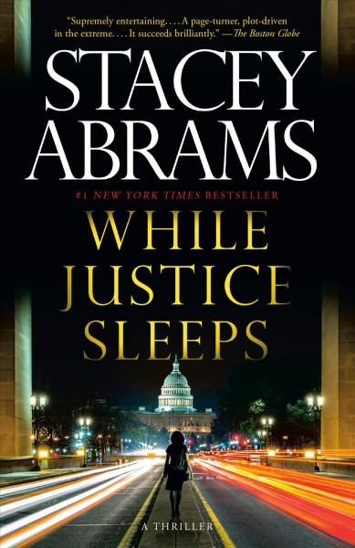 While justice sleeps / Stacey Abrams.