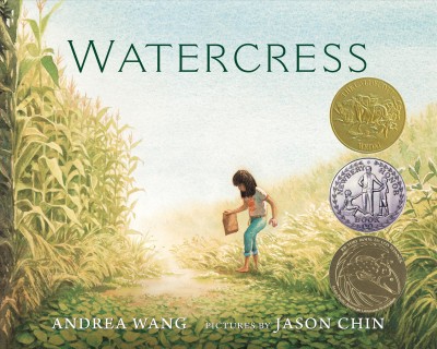 Watercress / Andrea Wang ; illustrated by Jason Chin.