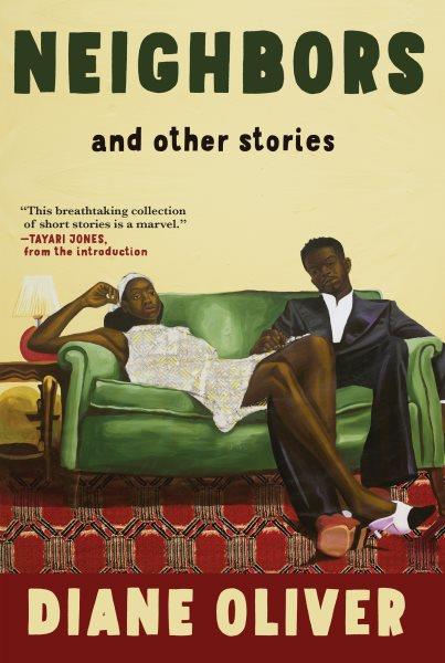 Neighbors and other stories / Diane Oliver.