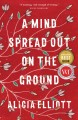 A mind spread out on the ground  Cover Image