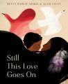 Still this love goes on  Cover Image